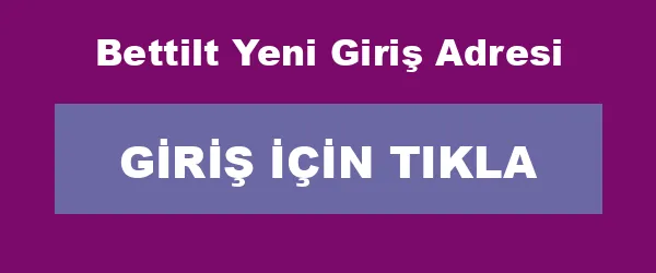 Bettilt Yeni Giriş Adresi infografik