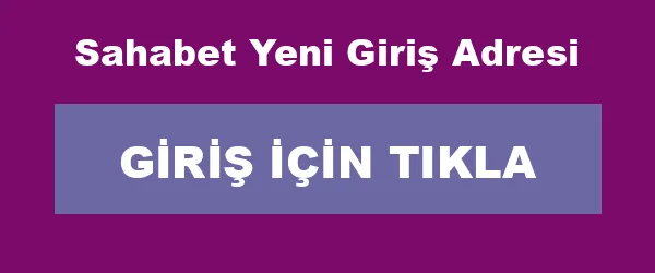 Sahabet Yeni Giriş Adresi infografik